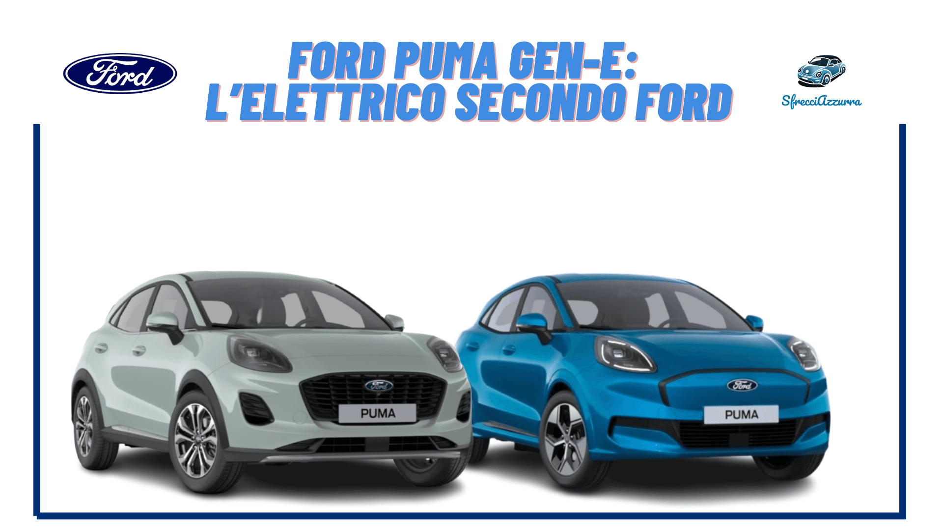 Ford Puma Gen-e – L’elettrico compatto secondo Ford