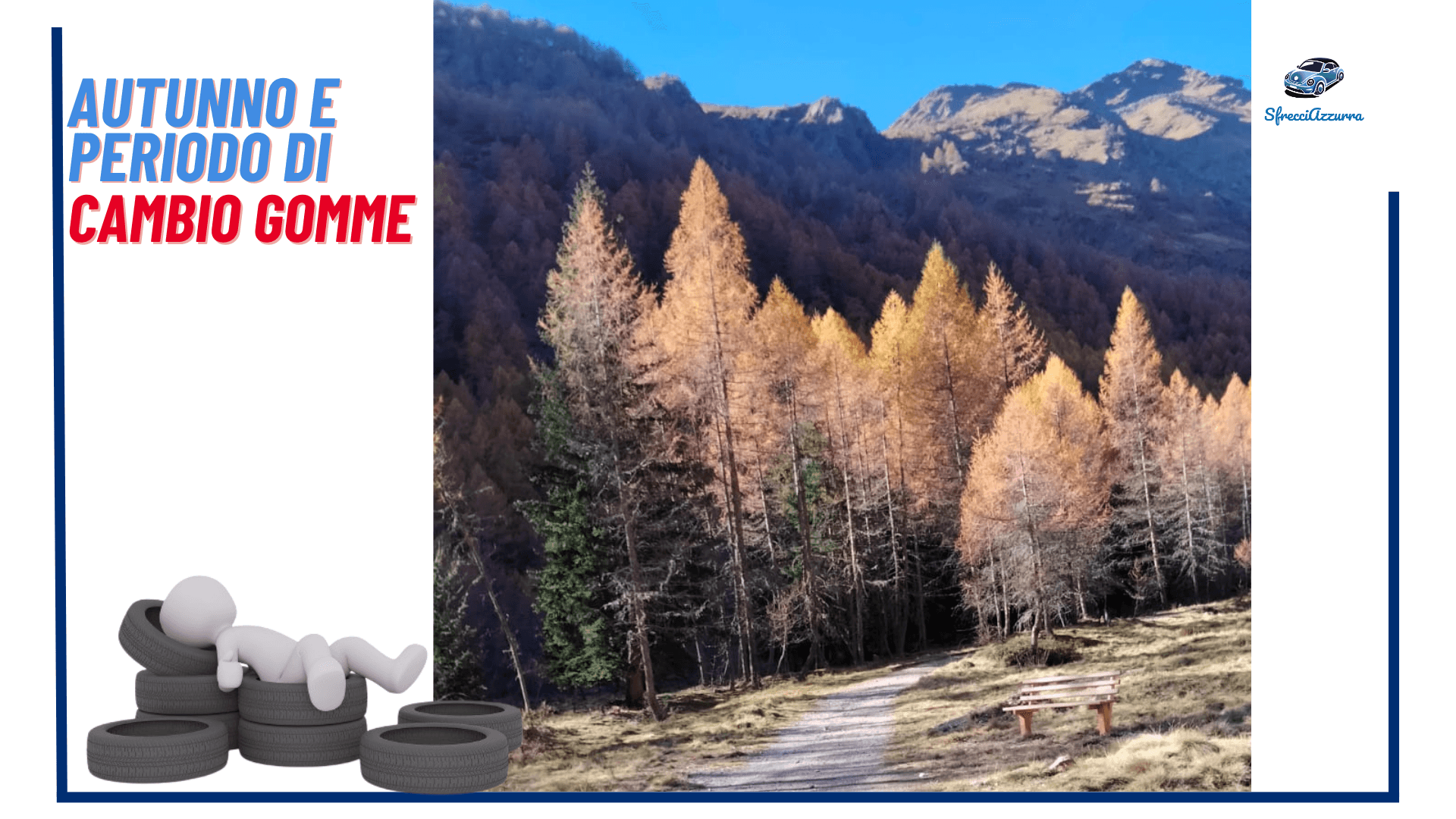 Autunno e periodo di cambio gomme
