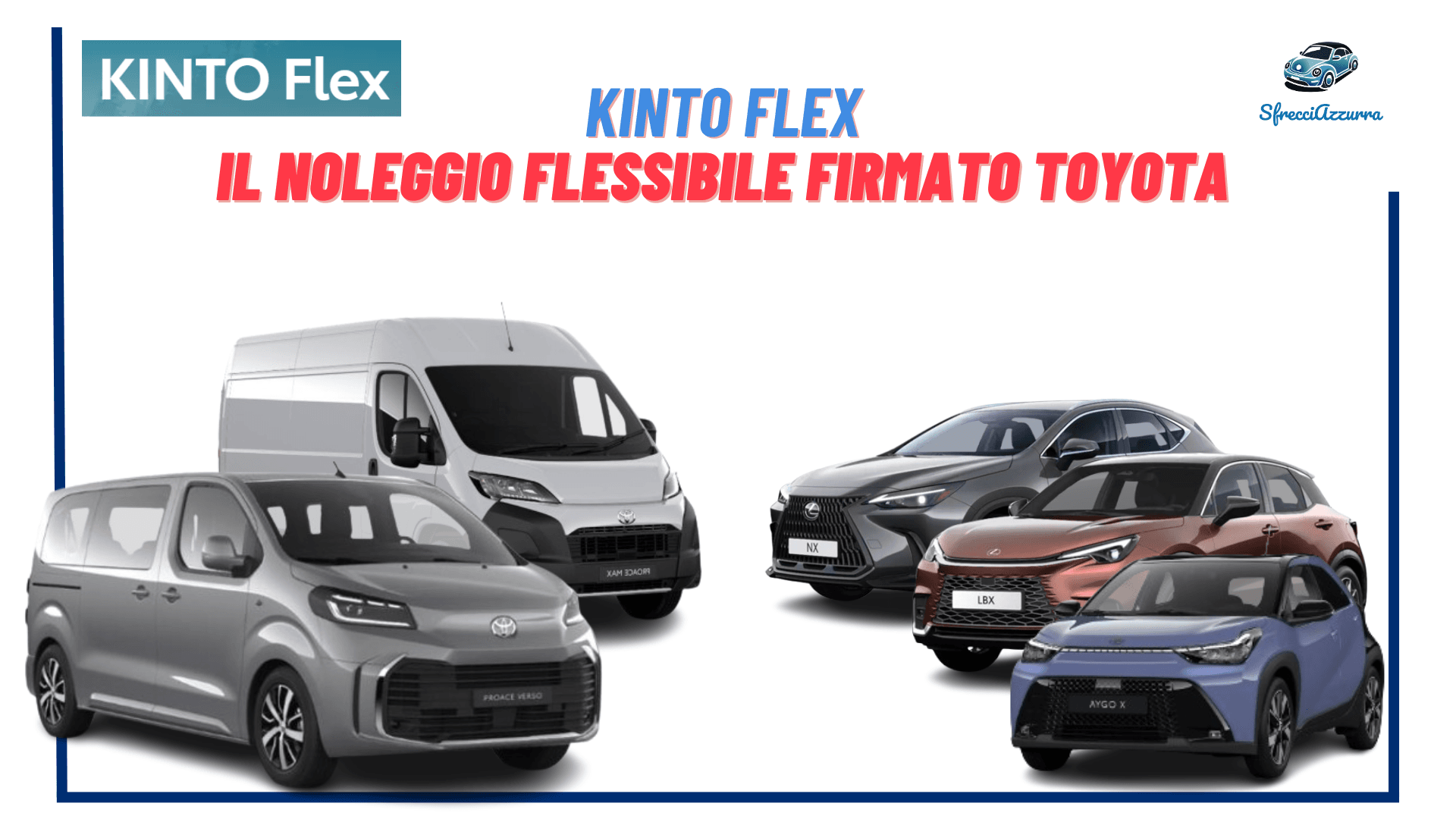 KINTO FLEX – Il Noleggio flessibile firmato Toyota